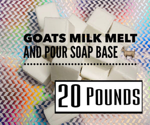 20 Pounds   GOAT'S MILK - Melt and Pour - Soap Base